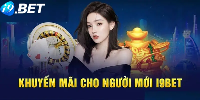 Thông tin về chính sách tặng hội viên mới I9BET